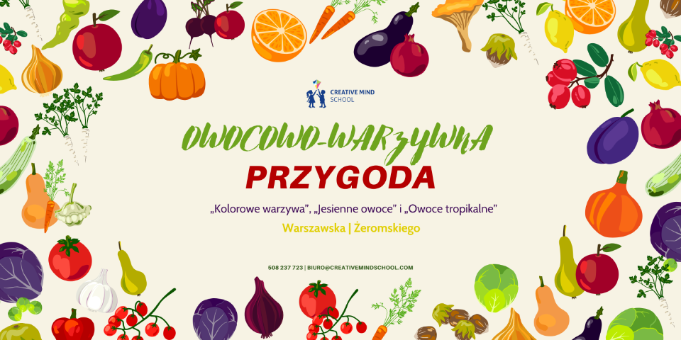 Owocowo-warzywna przygoda w Creative Mind School!